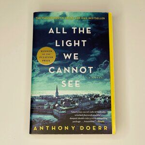 All The Light We Cannot See by Anthony Doerr